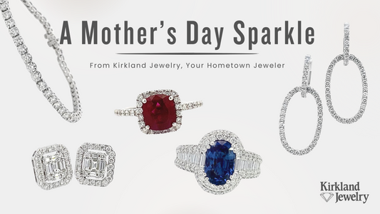 A Mother’s Day Sparkle: Honoring the Women Who Shine Brightest